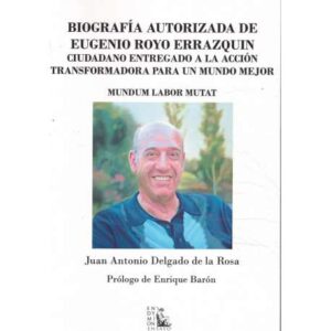 Biografía autorizada de Eugenio Royo Errazquin