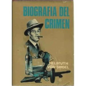 BIOGRAFÍA DEL CRIMEN