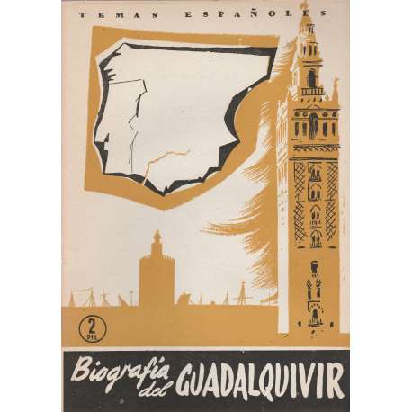 Temas españoles, Nº 342. Biografía del Guadalquivir
