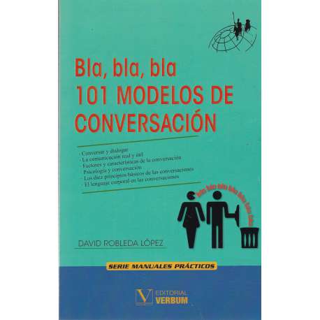 Bla, bla, bla. 101 modelos de conversación