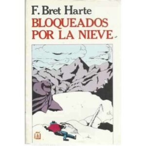 BLOQUEADOS POR LA NIEVE
