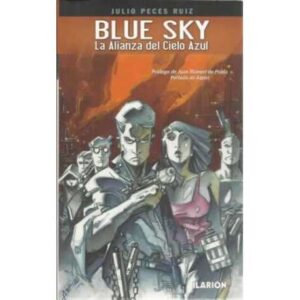 Blue Sky, la alianza del cielo azul