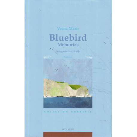 Bluebird. Memorias