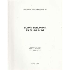 Bodas bercianas en el Siglo XVI