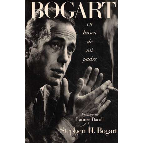 Bogart. En busca de mi padre