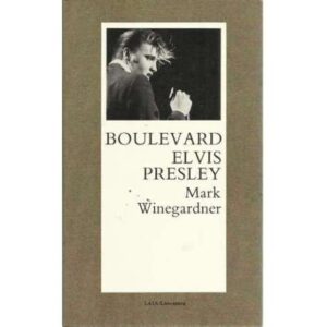 Boulevard. Elvis Presley