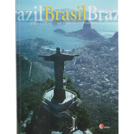 Brasil. O país e o povo/ The country and the people