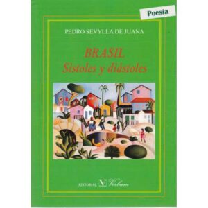 Brasil. Sístoles y diástoles