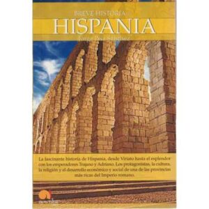 Breve historia de... Hispania