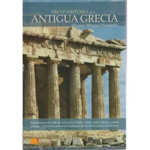 Breve historia de la... Antigua Grecia