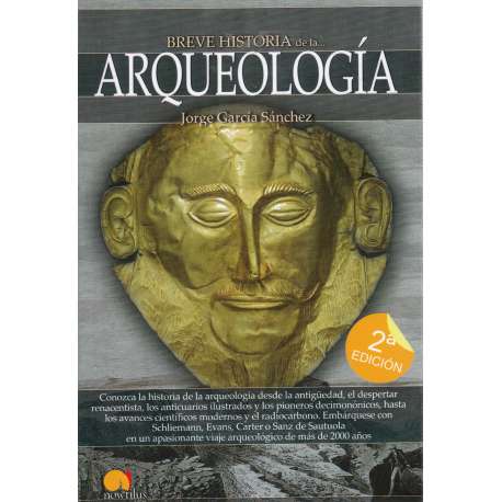 Breve historia de la... Arqueología
