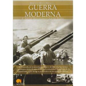 Breve historia de la... Guerra Moderna