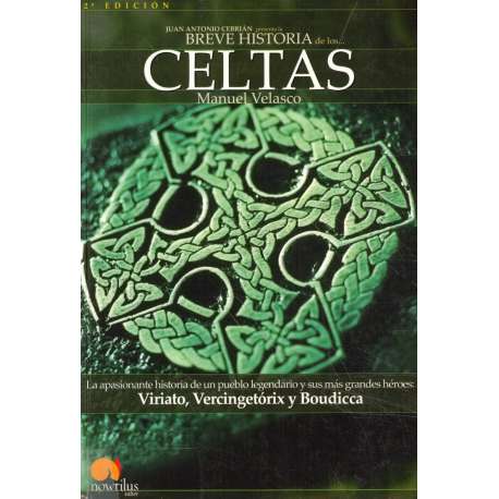 Breve historia de los... Celtas