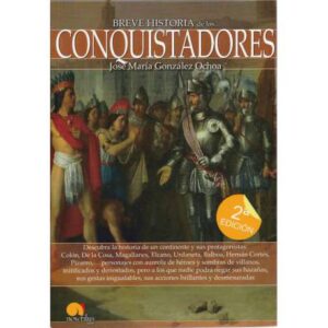 Breve historia de los... Conquistadores