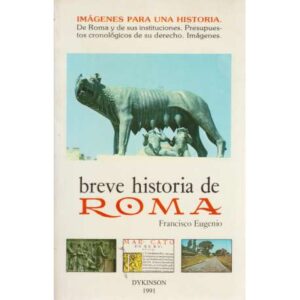 Breve historia de Roma. Imágenes para una historia