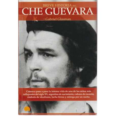 Breve historia del Che Guevara