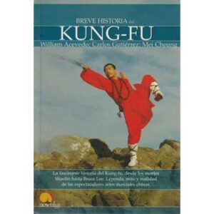 Breve historia del... Kung-Fu