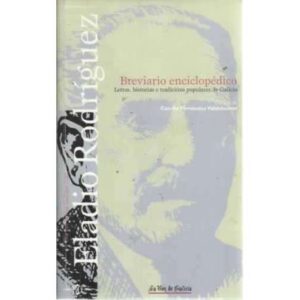 Breviario enciclopédico. Letras, historias e tradicións populares de Galicia