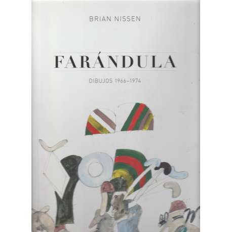 Brian Nissen. Farándula. Dibujos 1966-1974