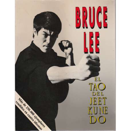 Bruce Lee, el Tao del Jeet Kune Do