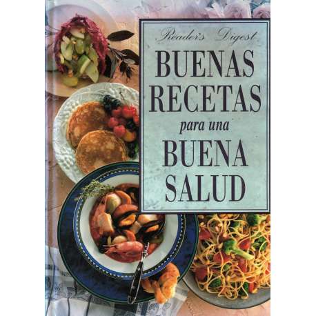 Buenas recetas para una buena salud