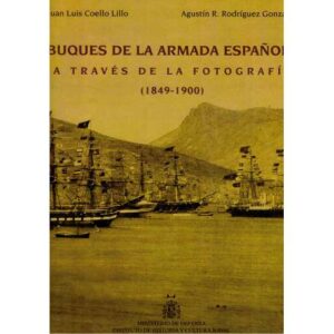 Buques de la Armada Española a través de la fotografía (1849-1900)