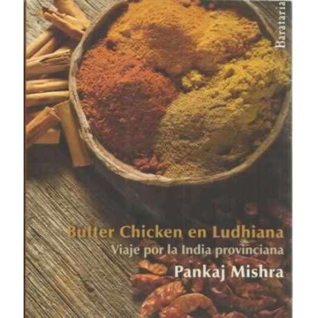 Butter Chicken en Ludhiana. Viaje por la India provinciana