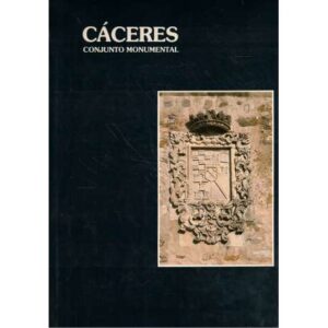 Cáceres. Conjunto monumental