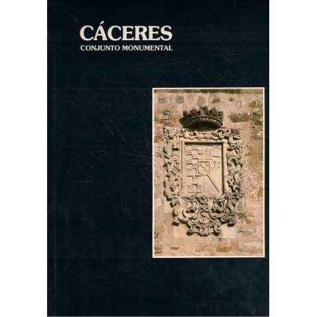Cáceres. Conjunto monumental