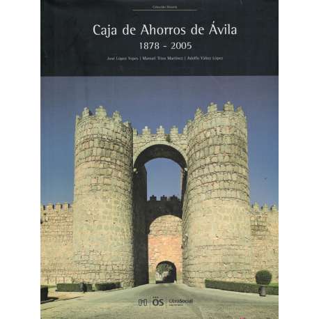 Caja de Ahorros de Ávila 1878-2005