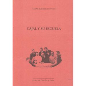 Cajal y su escuela