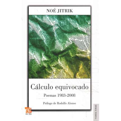 Cálculo equivocado. Poemas 1983-2008