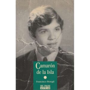 Camarón de la Isla. El dolor de un príncipe