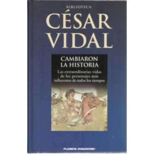 Cambiaron la historia