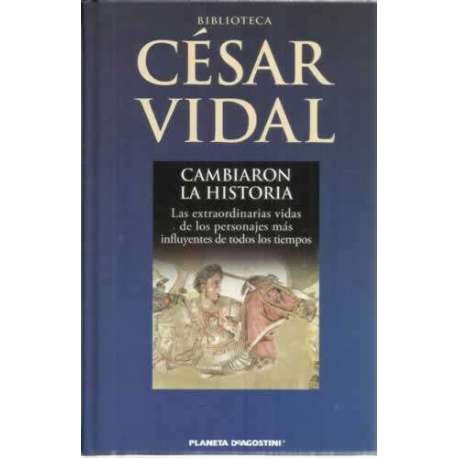 Cambiaron la historia