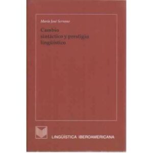 Cambio sintáctico y prestigio lingüístico