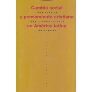 Cambio social y pensamiento cristiano en América latina