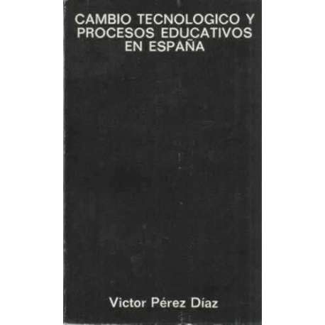 Cambio tecnológico y procesos educativos en España