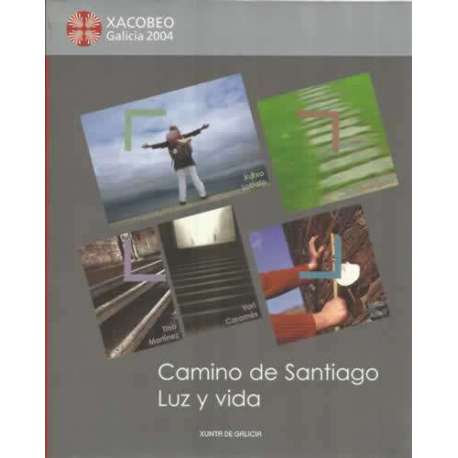Camino de Santiago. Luz y vida