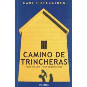 Camino de trincheras