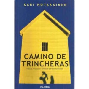 Camino de trincheras