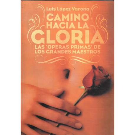 Camino hacia la gloria