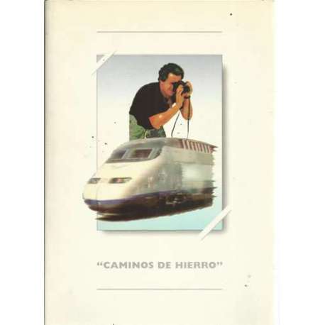 "Caminos de hierro" 1996