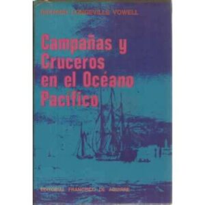 Campañas y cruceros en el Océano Pacífico
