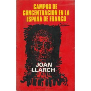 Campos de concentración en la España de Franco