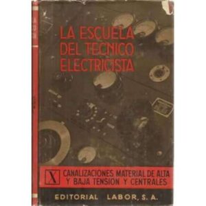 CANALIZACIONES. MATERIAL DE ALTA Y BAJA TENSIÓN Y CENTRALES