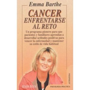 Cáncer. Enfrentarse al reto