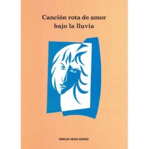 Canción rota de amor bajo la lluvia
