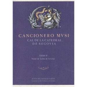 Cancionero MVSI (Cal de la catedral de Segovia)