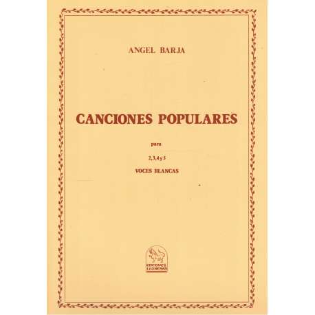 Canciones populares para 2,3,4 y 5 voces blancas. Letra y partituras